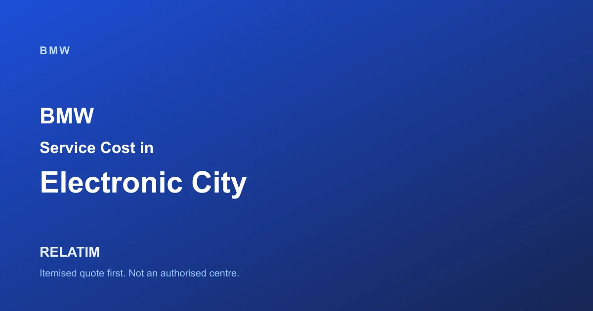 BMW Service Cost in Electronic City, Bangalore